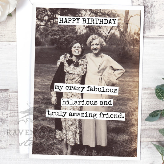 Happy Birthday My Crazy Fabulous Greeting Card