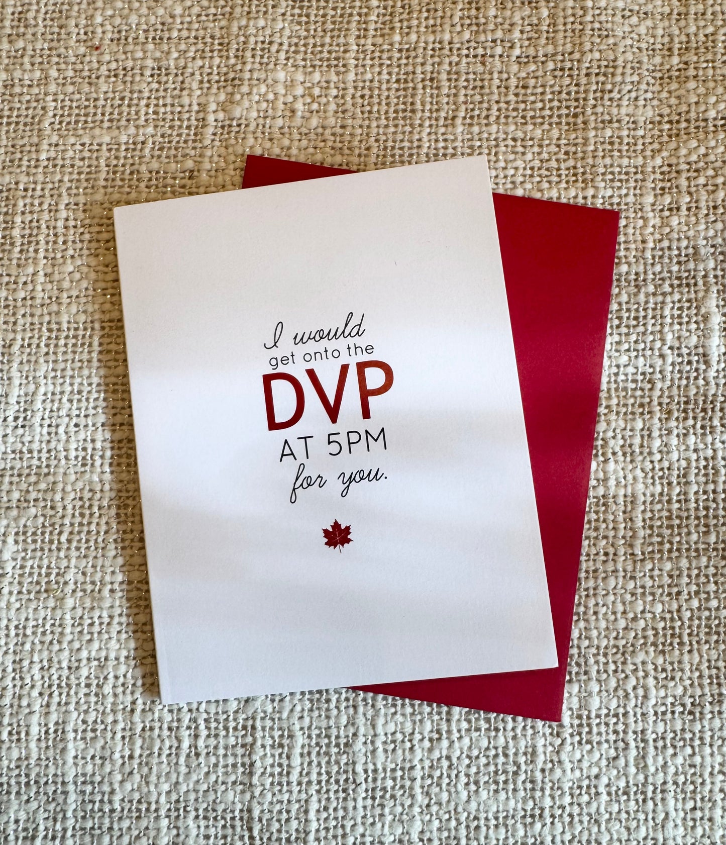 I Would Get Onto the DVP Greeting Card