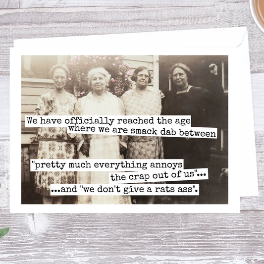 We Have Officially Reached The Age Greeting Card