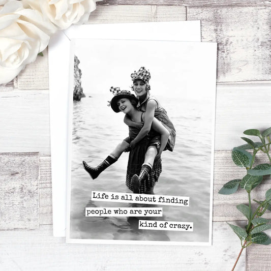 Life Is All About Finding Greeting Card