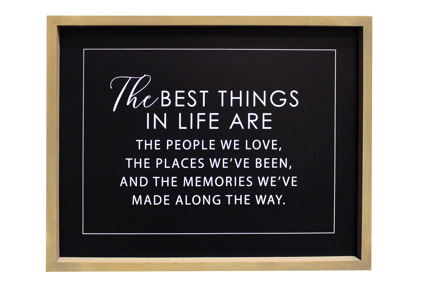 The Best Things In Life Sign