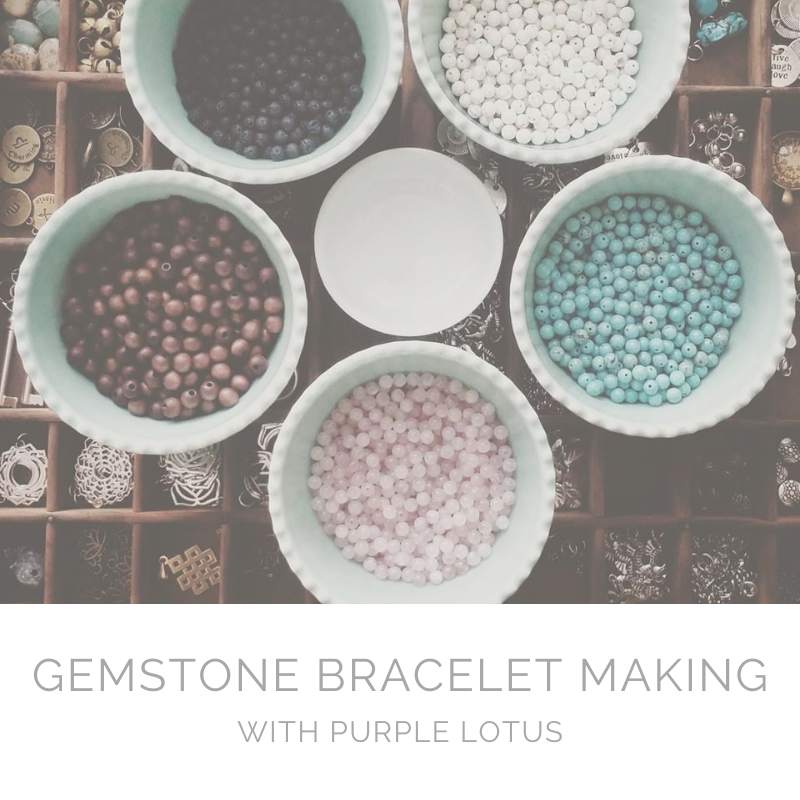 DIY Bracelet Making with Purple Lotus | December 6