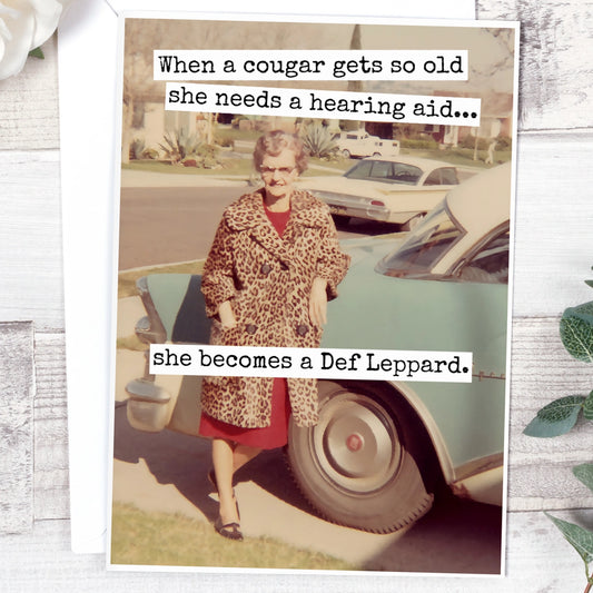 When A Cougar Gets So Old Greeting Card