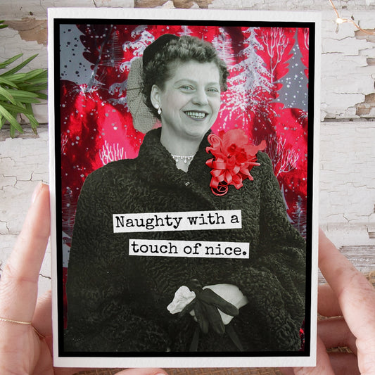 Naughty With A Touch of Nice Greeting Card