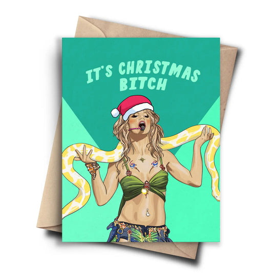 It’s Christmas B*&#! Card