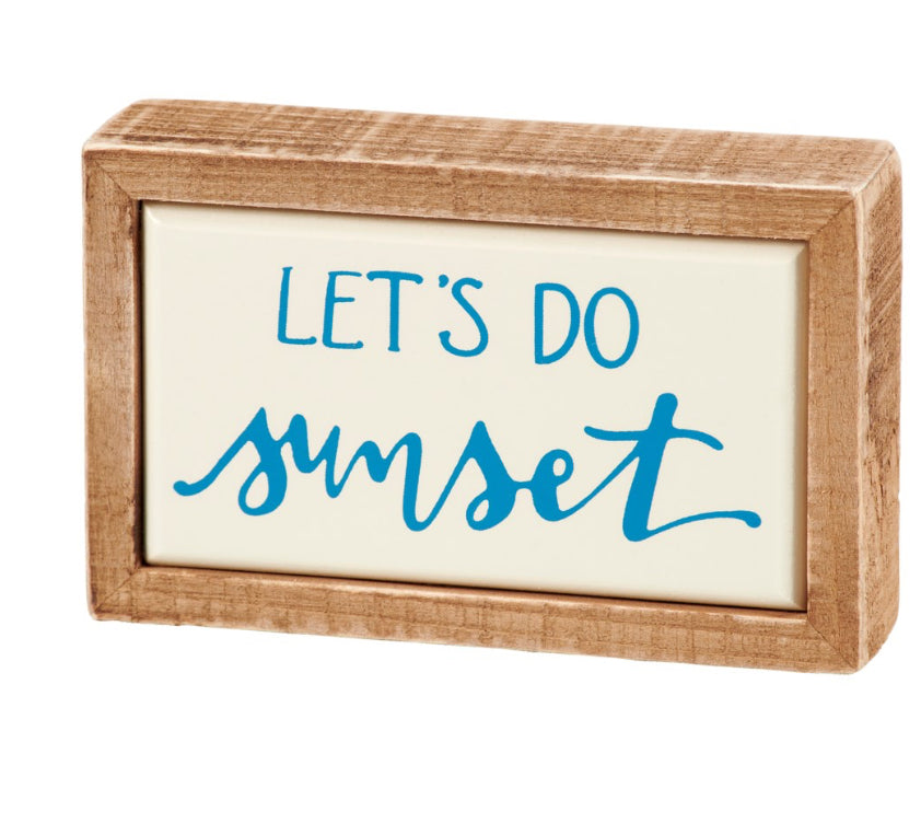 Let’s Do Sunset Box Sign