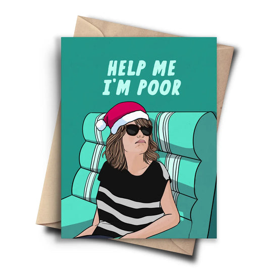 Help Me, I’m Poor Card