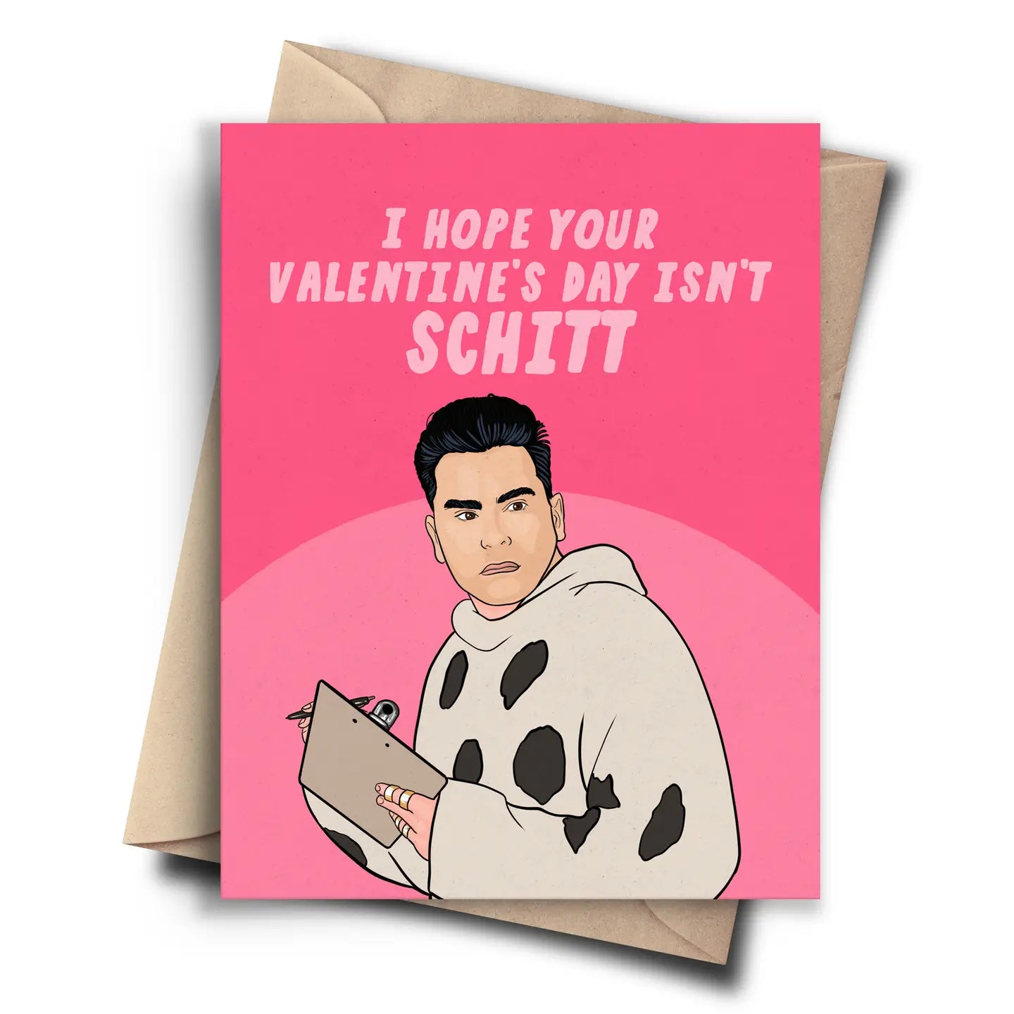 I Hope Your Valentine’s Day Isn’t Schitt Card