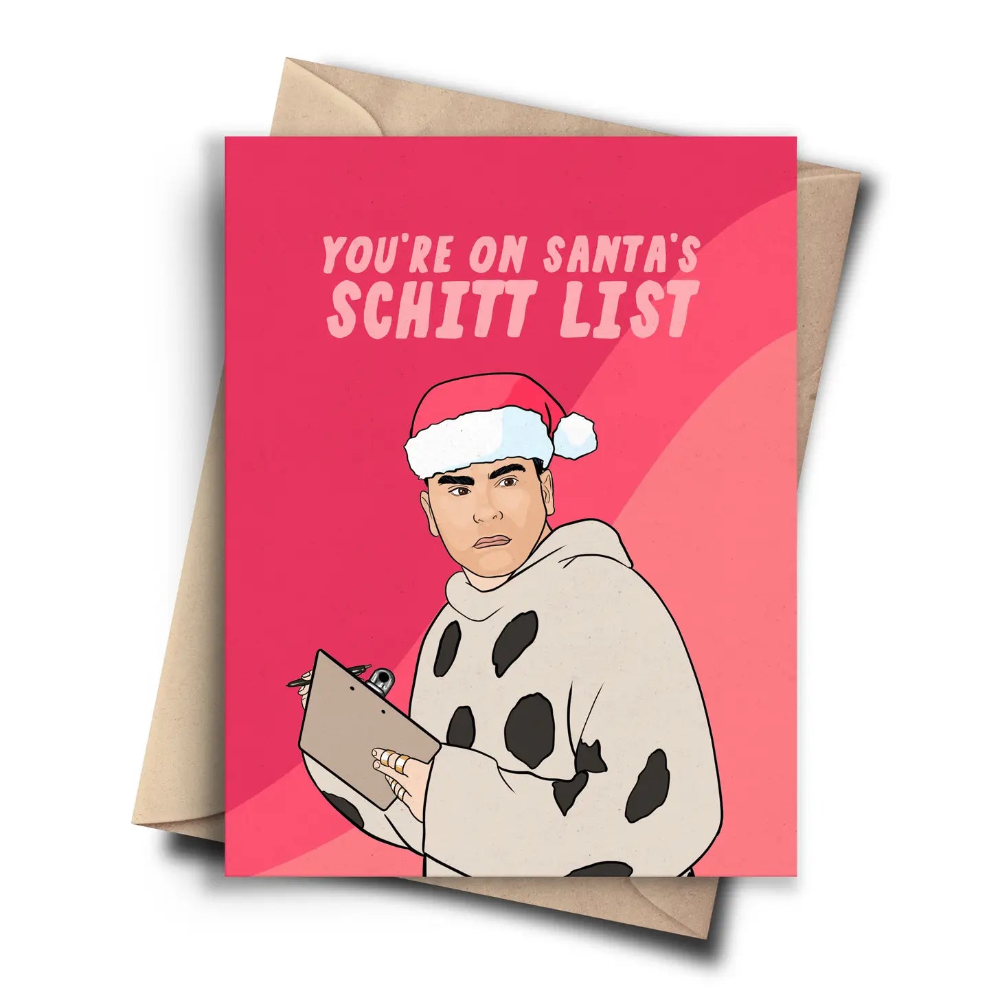 You’re On Santa’s Schitt List Card