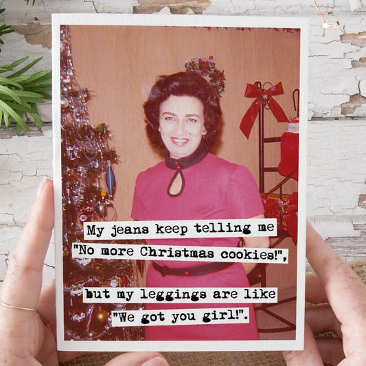 My Jeans Keep Telling Me Greeting Card