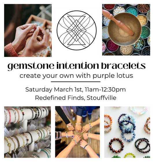 Create Your Own Intentional Bracelets | March 1