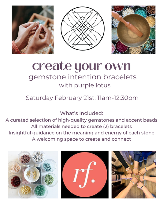 Gemstone Intentional Bracelet Workshop with Purple Lotus - Feb 21
